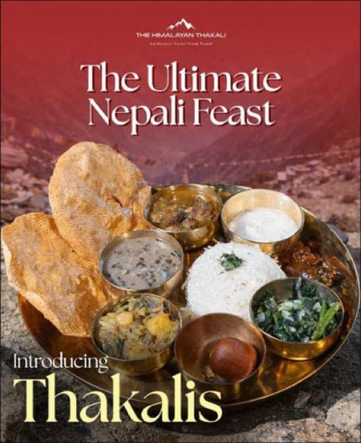 “Introducing Thakalis: the ultimate Nepali feast” post