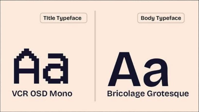 Typefaces: VCR OSD Mono for titles, Bricolage Grotesque for body