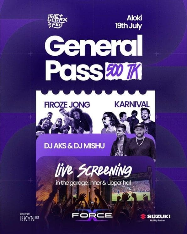 General Pass poster: 500 TK, live screening, with Firoze Jong and Karnival